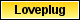 Loveplug